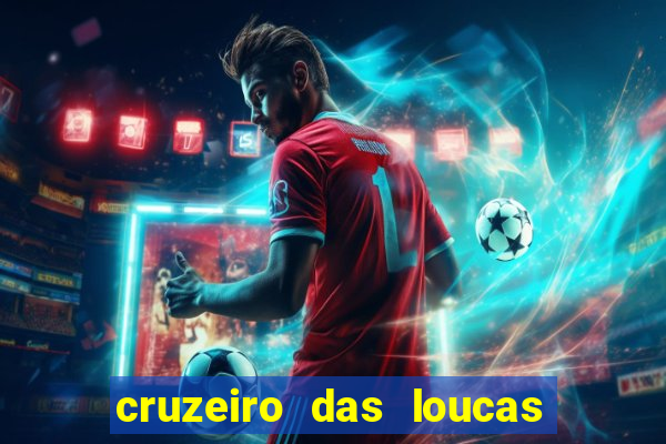 cruzeiro das loucas dublado torrent